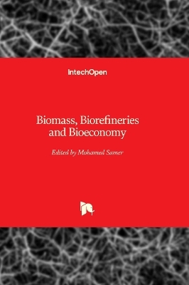 Biomass, Biorefineries and Bioeconomy - 