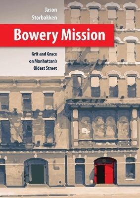 Bowery Mission - Jason Storbakken