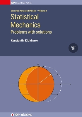Statistical Mechanics: Problems with solutions - Konstantin K Likharev
