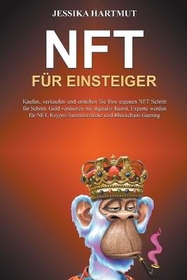 NFT für Einsteiger - Jessika Hartmut