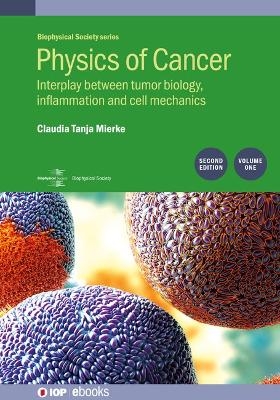 Physics of Cancer: Second edition, volume 1 - Claudia Tanja Mierke