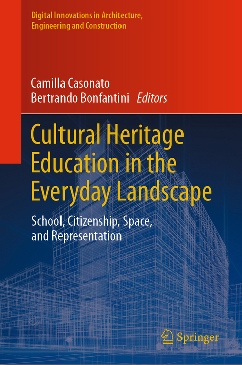 Cultural Heritage Education in the Everyday Landscape - 