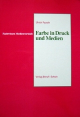 Farbe in Druck und Medien - Ulrich Paasch