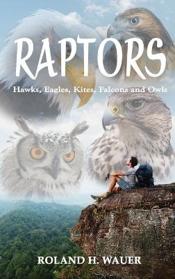 Raptors - Roland H Wauer