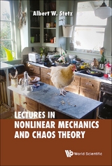 Lectures on Nonlinear Mechanics and Chaos Theory - Albert W Stetz