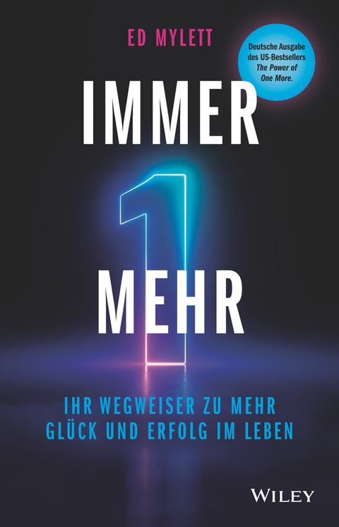 Immer 1 mehr! - Ed Mylett