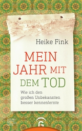 Mein Jahr mit dem Tod -  Heike Fink