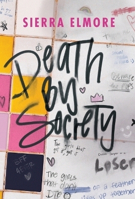 Death by Society - Sierra Elmore