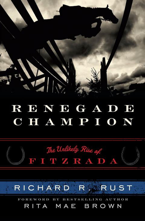 Renegade Champion -  Richard R. Rust