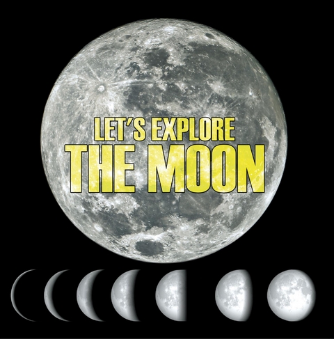 Let's Explore the Moon -  Baby Professor