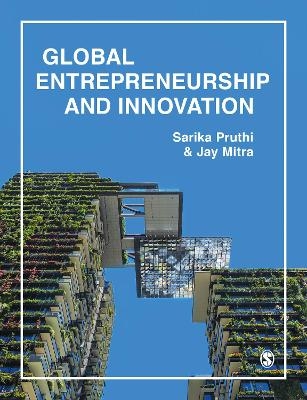 Global Entrepreneurship & Innovation - Sarika Pruthi, Jay Mitra