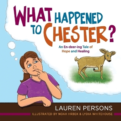 What Happened to Chester? - Lauren Persons