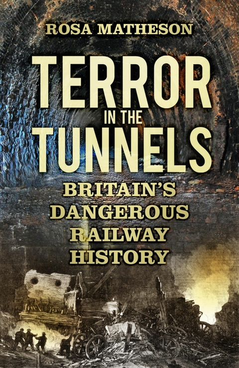 Terror in the Tunnels -  Rosa Matheson