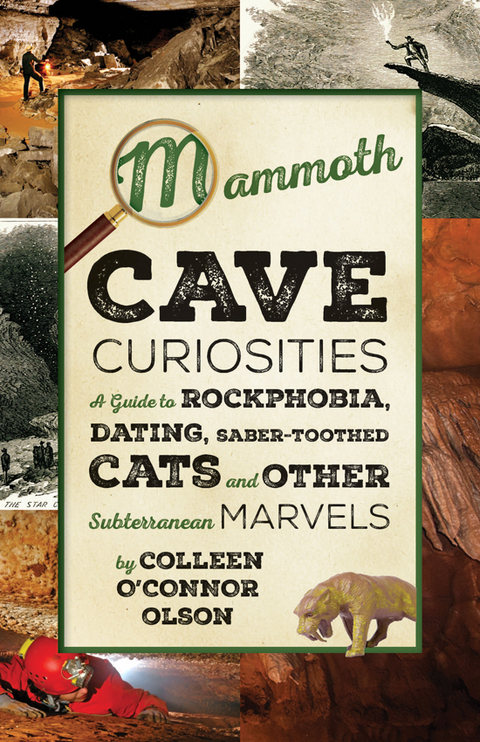 Mammoth Cave Curiosities - Colleen O'Connor Olson