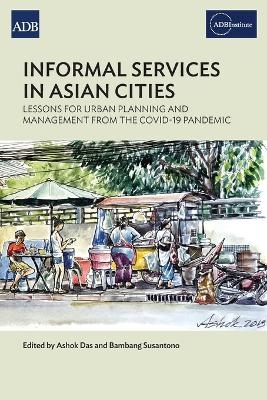 Informal Services in Asian Cities - Ashok Das