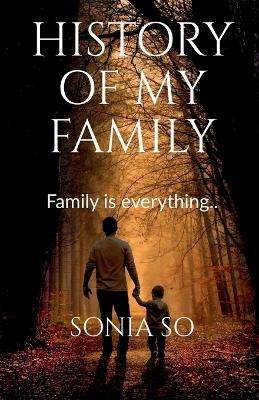 History of My Family - Sonia So