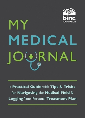 My Medical Journal -  Book Industry Charitable Foundation (BINC)