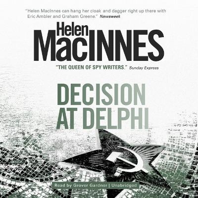 Decision at Delphi - Helen MacInnes