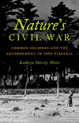 Nature's Civil War - Kathryn J. Shively