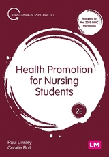 Health Promotion for Nursing Students - Linsley, Paul; Roll, Coralie