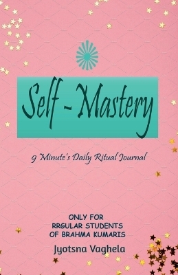 Self-Mastery - Jyotsna Vaghela