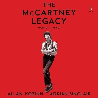 The McCartney Legacy - Allan Kozinn, Adrian Sinclair