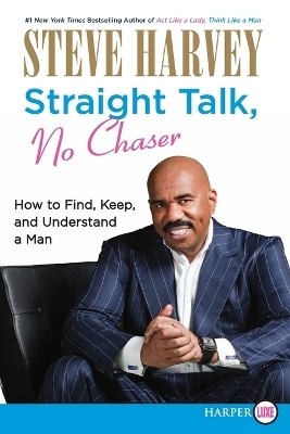 Straight Talk, No Chaser - Steve Harvey