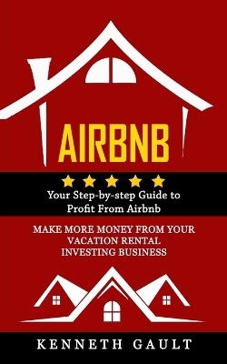 Airbnb - Kenneth Gault