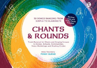 Chants and Rounds - Penny Burns