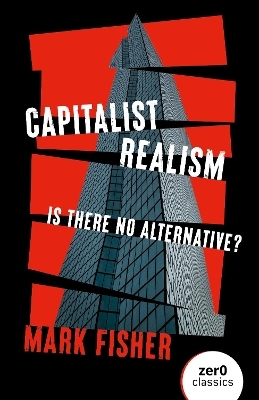 Capitalist Realism (New Edition) - Mark Fisher