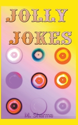 Jolly Jokes - M Sharma