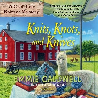 Knits, Knots, and Knives - Emmie Caldwell