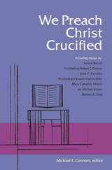 We Preach Christ Crucified - 