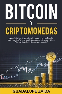 Bitcoin y Criptomonedas - Guadalupe Zaida