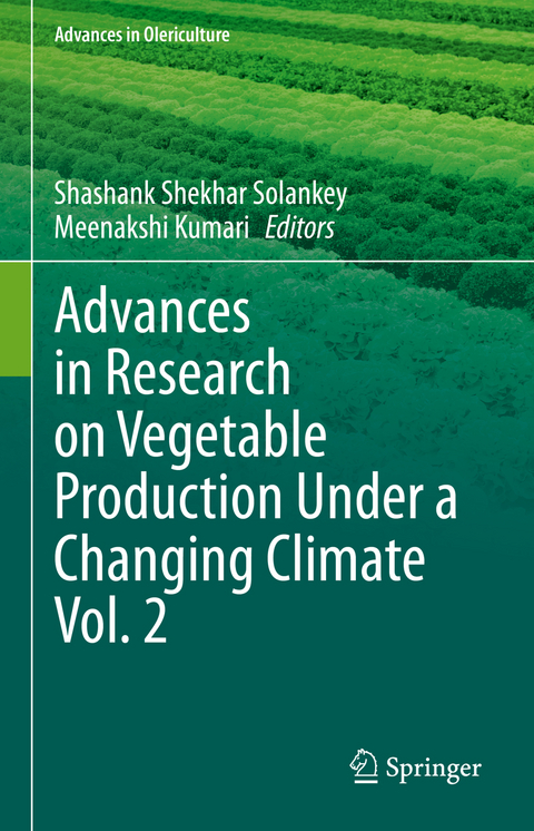 Advances in Research on Vegetable Production Under a Changing Climate Vol. 2 - 