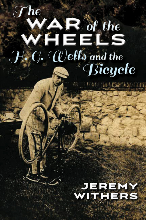 The War of the Wheels - Jeremy Withers