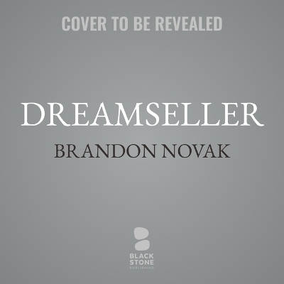 Dreamseller - Brandon Novak