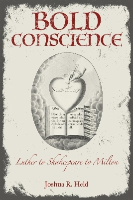 Bold Conscience - Joshua R. Held