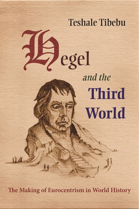 Hegel and the Third World - Teshale Tibebu