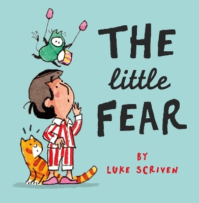 The Little Fear - Luke Scriven