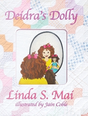 Deidra's Dolly - Linda S Mai