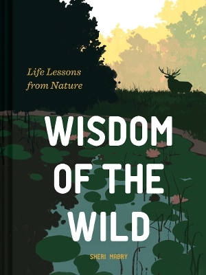 Wisdom of the Wild - Sheri Mabry