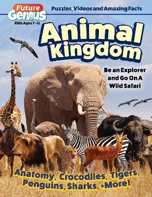 Future Genius: Animal Kingdom -  Editors of Happy Fox Books