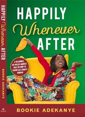Happily Whenever After - Bookie Adekanye