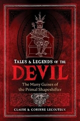 Tales and Legends of the Devil - Claude Lecouteux, Corinne Lecouteux