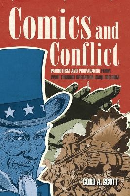 Comics and Conflict - Cord A Scott