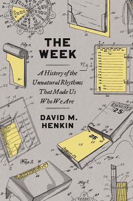 The Week - David M Henkin