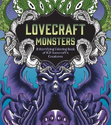 Lovecraft Monsters -  Editors of Chartwell Books