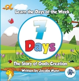 7 Days - The Story of Gods Creation - Jacobs Nunn