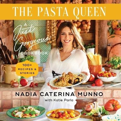 The Pasta Queen - Nadia Caterina Munno